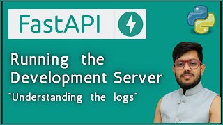 FastAPI Tutorial #4 | Understanding FastAPI Logs When Running the Dev Server | Python FastAPI