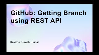 GitHub: Getting Branch using REST API