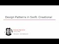 Course Preview: Design Patterns in Swift: Creational