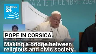 In Corsica, Pope Francis promotes the idea of 'cooperation between civil and ecclesial authorities'