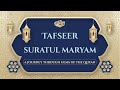 Suratul MAryam Tafseer Lesson 26 Ayat 47