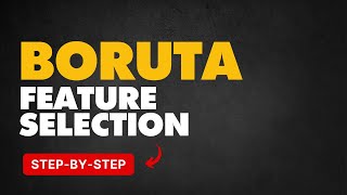 Boruta - Feature Selection | Hidden Gems of Data Science