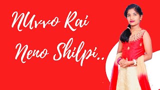 Nuvvo Raayi Neno Shilpi Full Song 2019