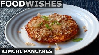 Kimchi Pancakes with Dancing Fish Flakes - Food Wishes