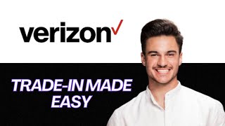 NEW | How to Trade In Your Phone with Verizon (2025) | Step-by-Step Guide to Upgrade & Save