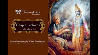 #95 Bhagavad-gita Chapter 2,Śloka 57- Kartikeya das