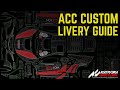 Custom Livery Guide for Assetto Corsa Competizione