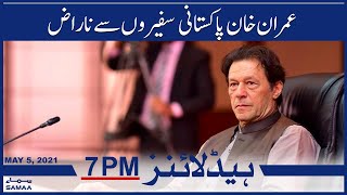 Samaa News Headlines 7pm | Imran khan pakistani safeeron se naraz SAMAA TV