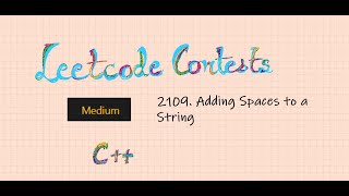 2109. Adding Spaces to a String || Leetcode Medium || Cpp