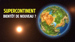 Le Prochain Supercontinent est Déjà en Cours de Formation