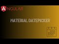 Angular Material Datepicker