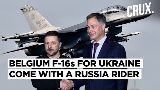 Belgium To Give 30 F-16s To Ukraine But Sets Curbs, EU Leaders Back Kyiv's Right To Strike Russia