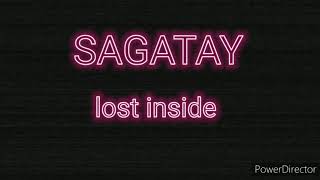 Sagatay - lost inside