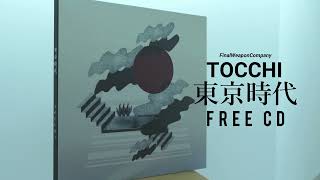 TOCCHI - 東京時代 -FREE CD Edition-