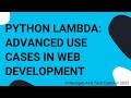 Python Lambda Advanced Use Cases in Web Development