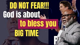 GOD IS ABOUT TO BLESS YOU BIG TIME | DO NOT FEAR | POWERFUL MOTIVATION