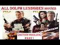 ALL DOLPH LUNDGREN BEST ACTION THRILLER MOVIES