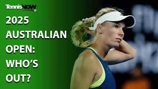 2025 Australian Open: Who’s Out?