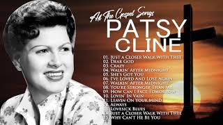 Classic Country Gospel Patsy Cline - Patsy Cline Greatest Hits -  Patsy Cline Gospel Songs Album