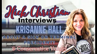 KrisAnne Hall Discusses how the Constitution Deals with a Sick or Terminally Ill President