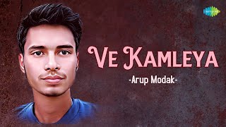 Ve Kamleya - Arup-Modak | Hindi Cover Song | Saregama Open Stage