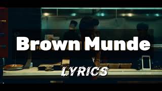 BROWN MUNDE LYRICS - AP DHILLON