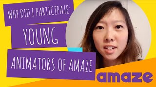 Why Did I Participate: Young Animators of AMAZE