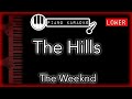 The Hills (LOWER -3) - The Weeknd - Piano Karaoke Instrumental