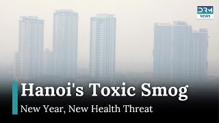 Hanoi begins the new year covered in smog, air quality hits hazardous levels | AL1G