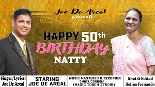 HAPPY 50TH BIRTHDAY NATTY | | JOE DE AREAL | NEW KONKANI SONG |