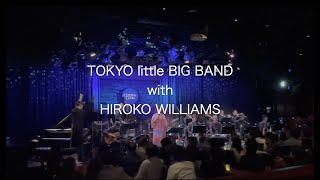 見上げてごらん夜の星を TOKYO little BIG BAND with HIROKO WILLIAMS / Live at COTTON CLUB TOKYO