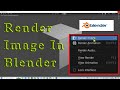 How to Render Image in Blender 3D [2024]