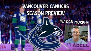 Vancouver Canucks 2021-22 Team Preview w/ Dan Murphy (PREDICTIONS/LINEUP/MORE)