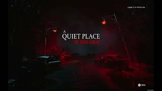 The Quiet Place Road Ahead game-Part 1