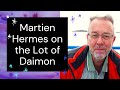 Martien Hermes on the Lot of Daimon