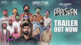 Pareshan Movie Trailer | Rana Daggubati | Thiruveer | Pavani | Rupak | Filmy Rulz