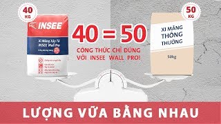 Xi Măng Xây Tô INSEE Wall Pro 40KG “Đọ Sức” cùng Xi Măng 50KG