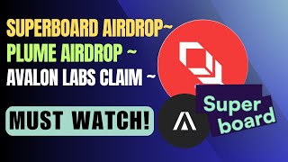 New Airdrops And Claim || Superboard, plume, Avalon [HINDI/हिन्दी] 🚨🚀