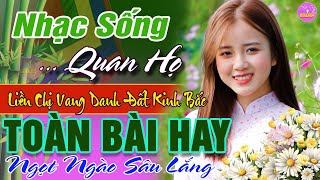 LK Nhạc Sống Quan Họ 2024 Hay Nhất ➤ Dân Ca Quan Họ Hà Bắc Ngọt Ngào Sâu Lắng - Kim Cúc Quan Họ #9