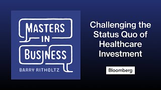 Challenging the Status Quo of Healthcare Investment with Annie Lamont | Masters in Business