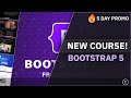 New Bootstrap 5 Course & Why Bootstrap?