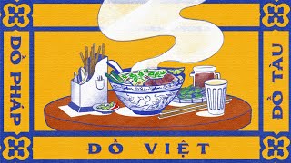 PHỞ - Từ món ăn bình dân đến biểu tượng ẩm thực Việt