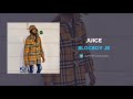 BlocBoy JB "Juice" (OFFICIAL AUDIO)