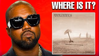 Where is Kanye West’s New Album Vultures?