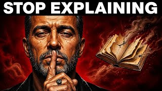 The Moment You Stop Explaining Yourself, Everything Changes | Machiavelli's Darkest Secret