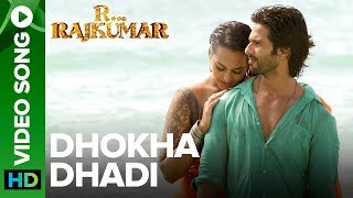 Dhokha Dhadi (Official Video Song) | R Rajkumar | Shahid Kapoor & Sonakshi Sinha | Pritam
