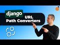 Django Path Converters - Built-in Converters and Writing Custom Converters!