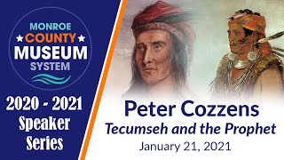 Tecumseh and the Prophet - with Peter Cozzens