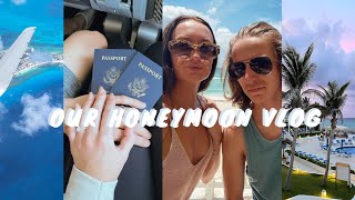 OUR HONEYMOON VLOG | CANCUN 2021