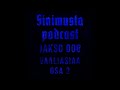 vaaliasiaa osa 2 sinimusta podcast 008